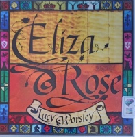 Eliza Rose written by Lucy Worsley performed by Imogen Wilde on Audio CD (Unabridged)